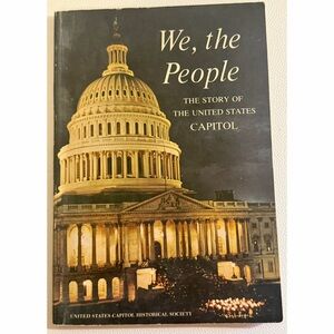 We The People Story of the United States Capitol 1978 National Geographic